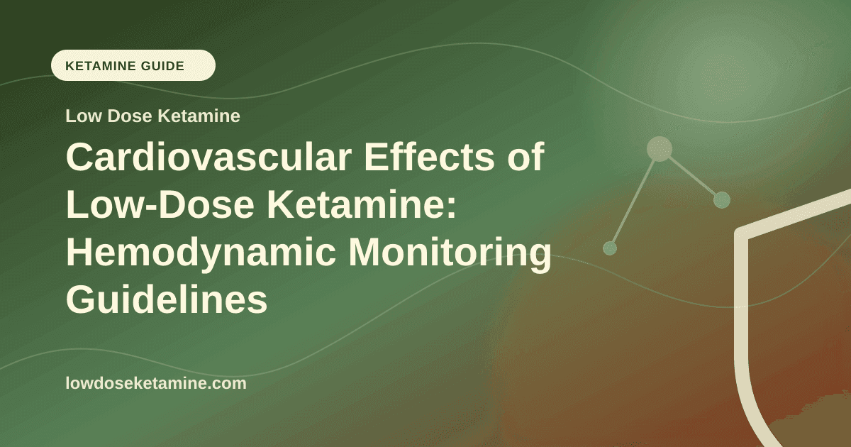 Cardiovascular Effects of Low-Dose Ketamine: Hemodynamic Monitoring Guidelines article visual for Low Dose Ketamine