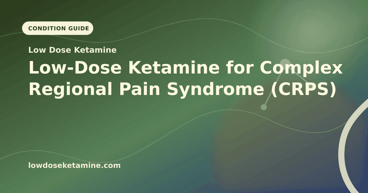 Low-Dose Ketamine for Complex Regional Pain Syndrome (CRPS) article visual for Low Dose Ketamine