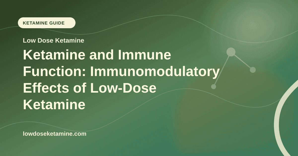 Ketamine and Immune Function: Immunomodulatory Effects of Low-Dose Ketamine article visual for Low Dose Ketamine