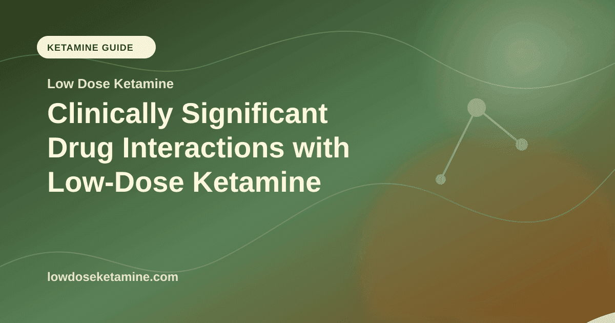 Clinically Significant Drug Interactions with Low-Dose Ketamine article visual for Low Dose Ketamine
