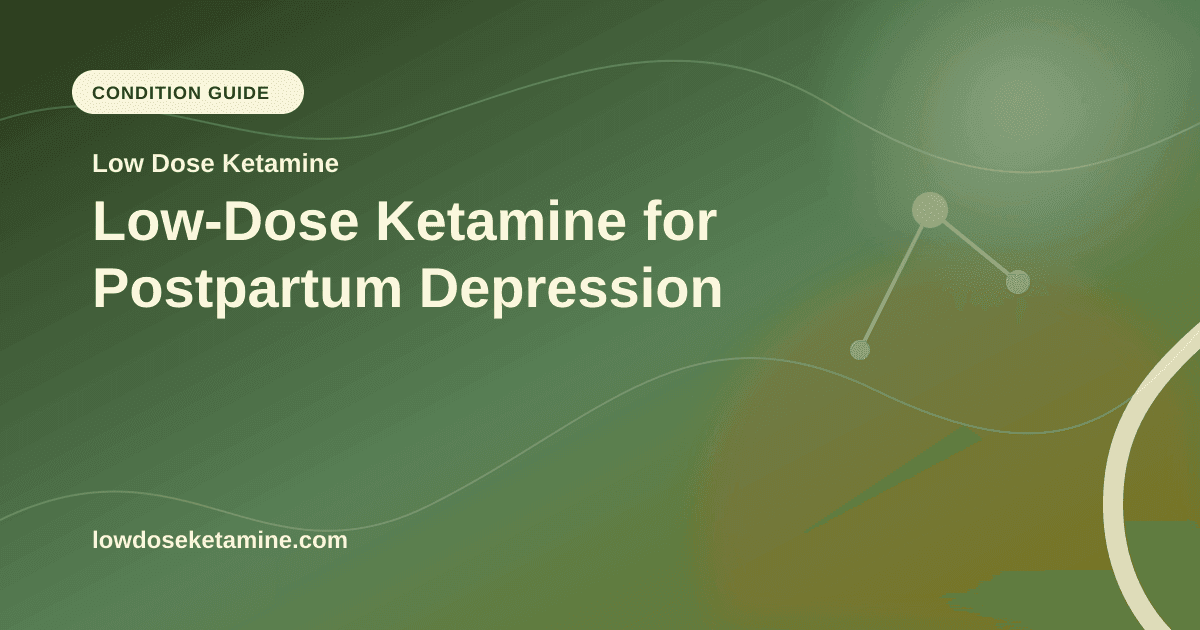 Low-Dose Ketamine for Postpartum Depression article visual for Low Dose Ketamine
