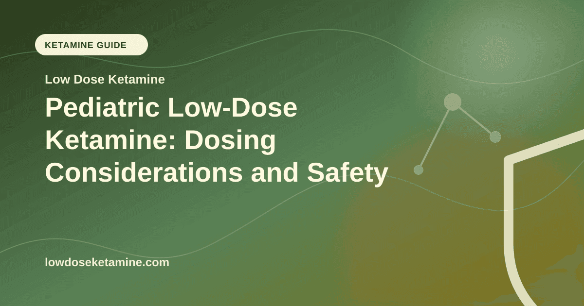 Pediatric Low-Dose Ketamine: Dosing Considerations and Safety article visual for Low Dose Ketamine