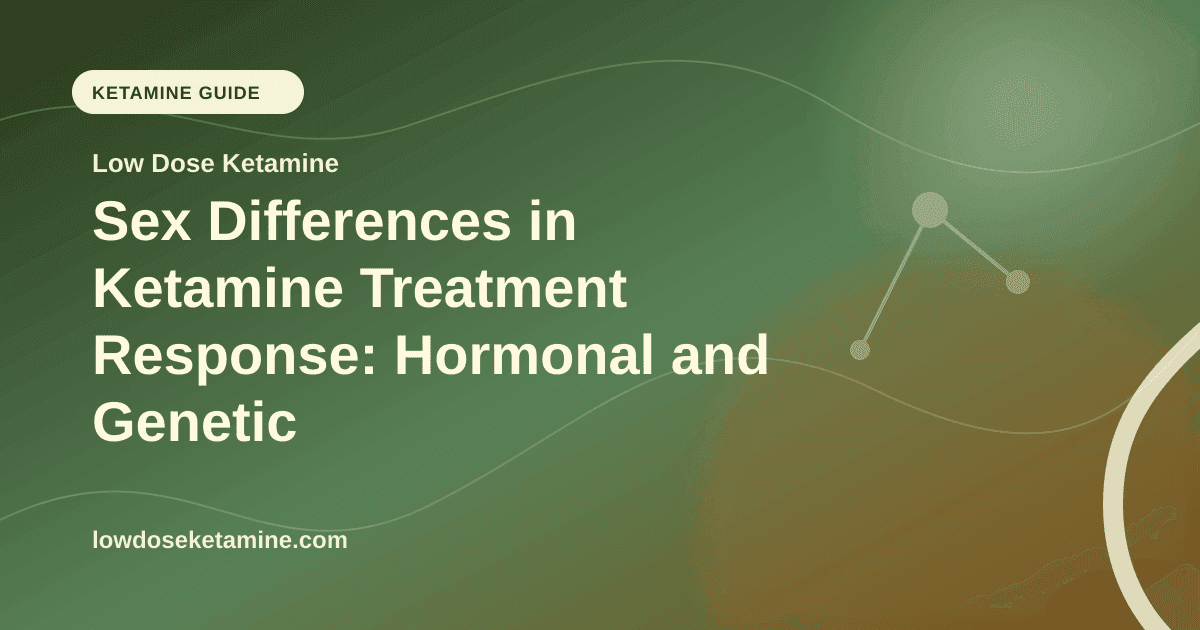 Sex Differences in Ketamine Treatment Response: Hormonal and Genetic Factors article visual for Low Dose Ketamine