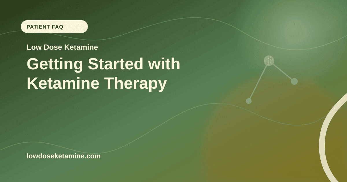 Getting Started with Ketamine Therapy article visual for Low Dose Ketamine