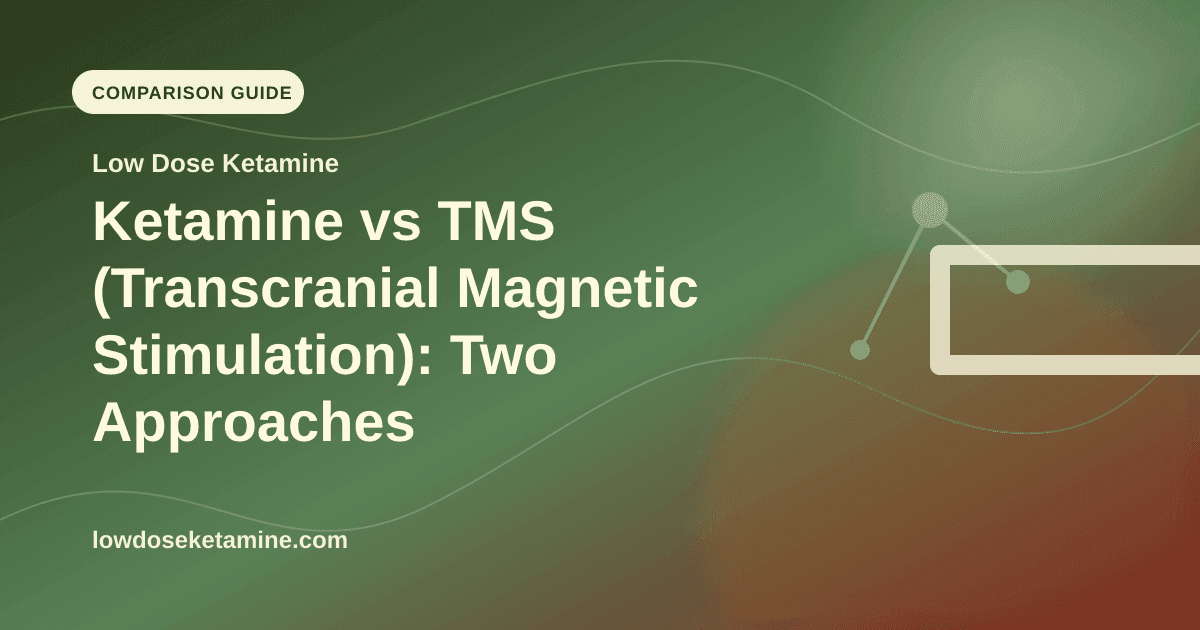 Ketamine vs TMS (Transcranial Magnetic Stimulation): Two Approaches to Treatment-Resistant Depression article visual for Low Dose Ketamine