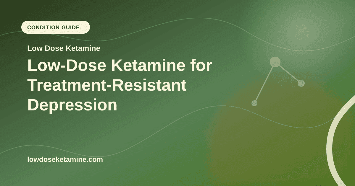 Low-Dose Ketamine for Treatment-Resistant Depression article visual for Low Dose Ketamine